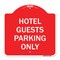 Signmission Designer Series Sign Hotel Guest Parking Only, Red & White Aluminum Sign, 18" x 18", RW-1818-23904 A-DES-RW-1818-23904 - alternate 1